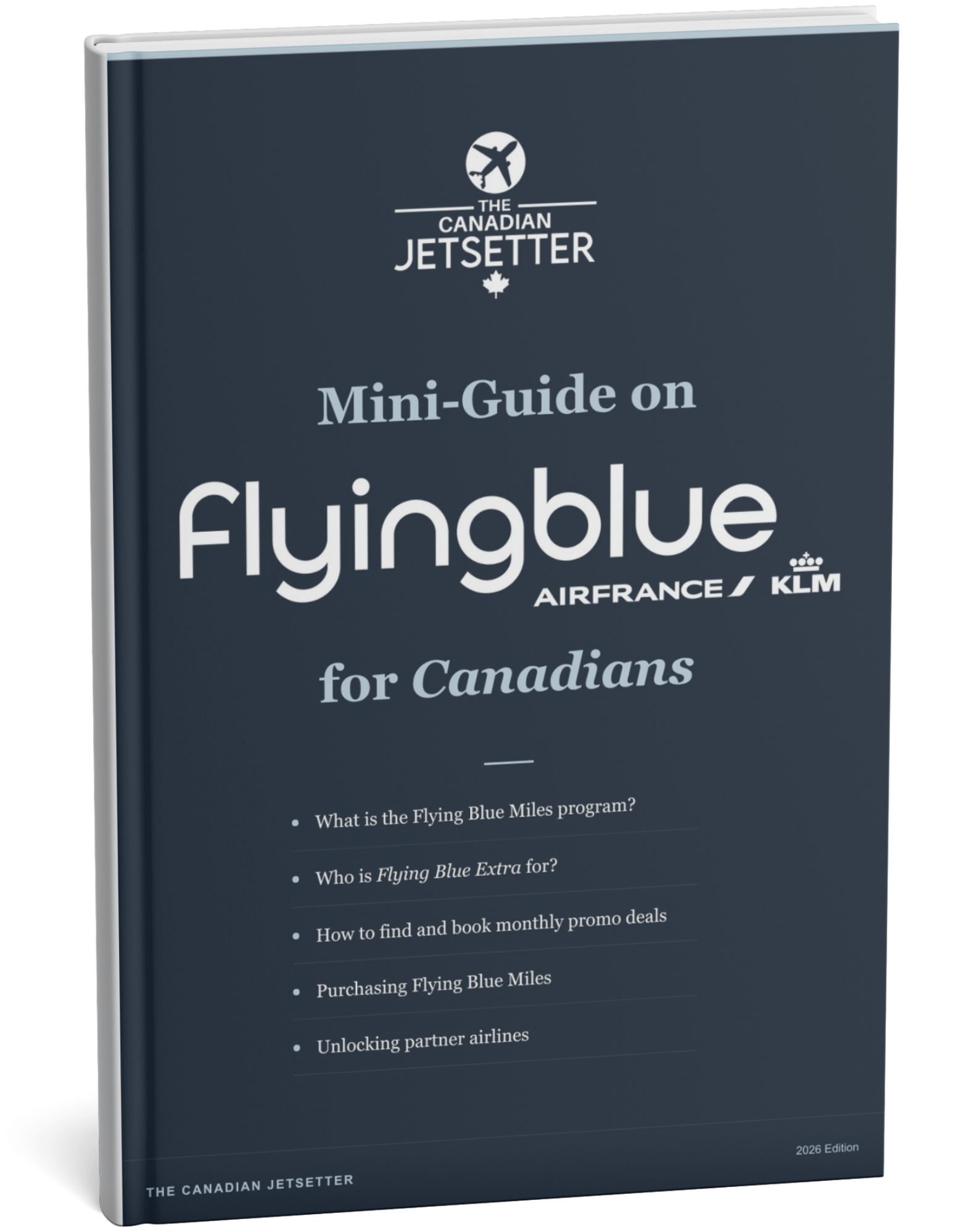 Inside the free Flying Blue for Canadians mini-guide from The Canadian Jetsetter